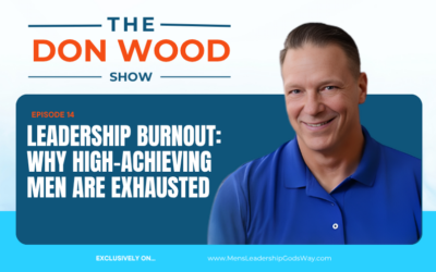 Leadership Burnout: Why High-Achieving Men Are Exhausted